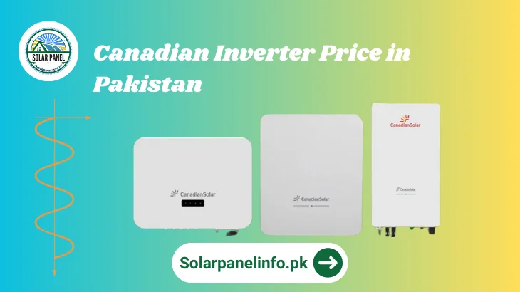Canadian inverter price in Pakistan