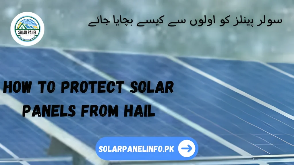 How to Protect Solar Panels from Hail_enhanced