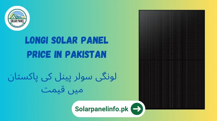 Longi Solar Panel Price In Pakistan