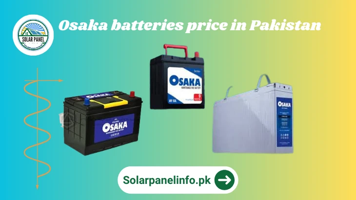 Osaka batteries price in Pakistan