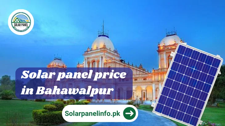 Solar panel price in Bahawalpur