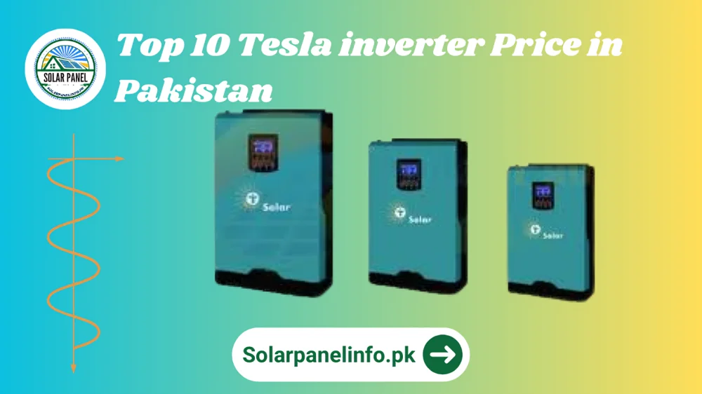 Top 10 Tesla Inverter prices in Pakistan