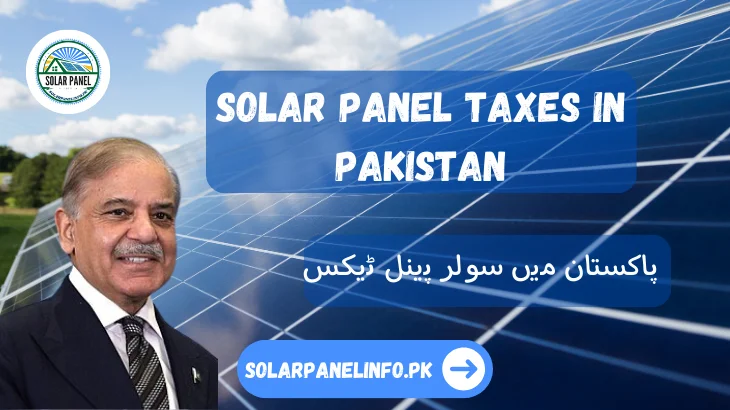 solar panel taxes in Pakistan