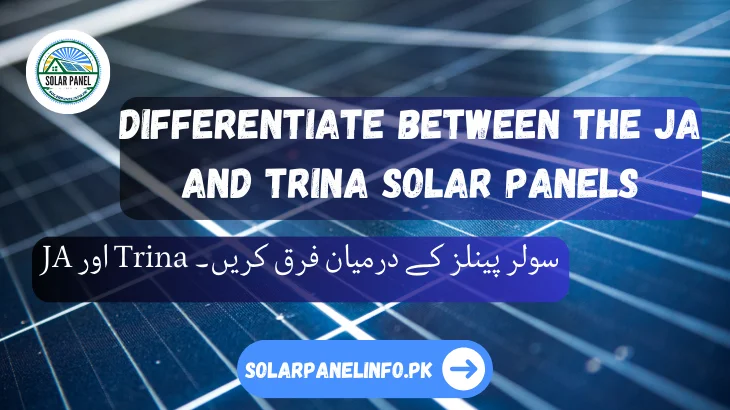 Differentiate between the JA and Trina solar panels