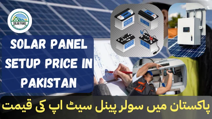 Solar Panel Setup Price in Pakistan