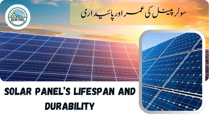 Solar Panel’s Lifespan and Durability